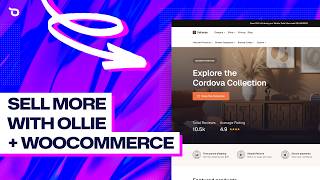 Design faster and sell more with Ollie + WooCommerce