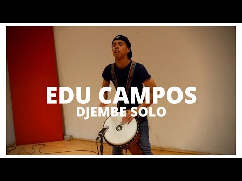 Edu Campos Djembe Solo