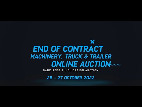 Event Video 25 - 27 Oct 2022 END OF CONTRACT Machinery, Truck & Trailer Online Auction