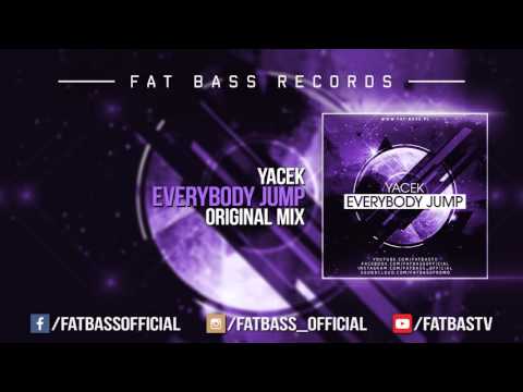 Yacek - Everybody Jump (Original Mix)
