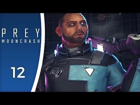 It gets worse. So much worse. - Let's Play Prey: Mooncrash #12