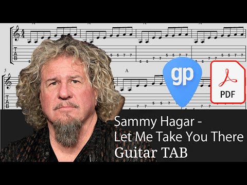 Sammy Hagar - Let Me Take You There Guitar Tabs [TABS]