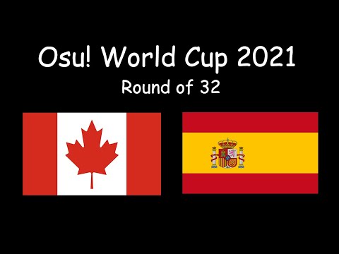 osu! World Cup 2021 Round of 32: Canada vs Spain
