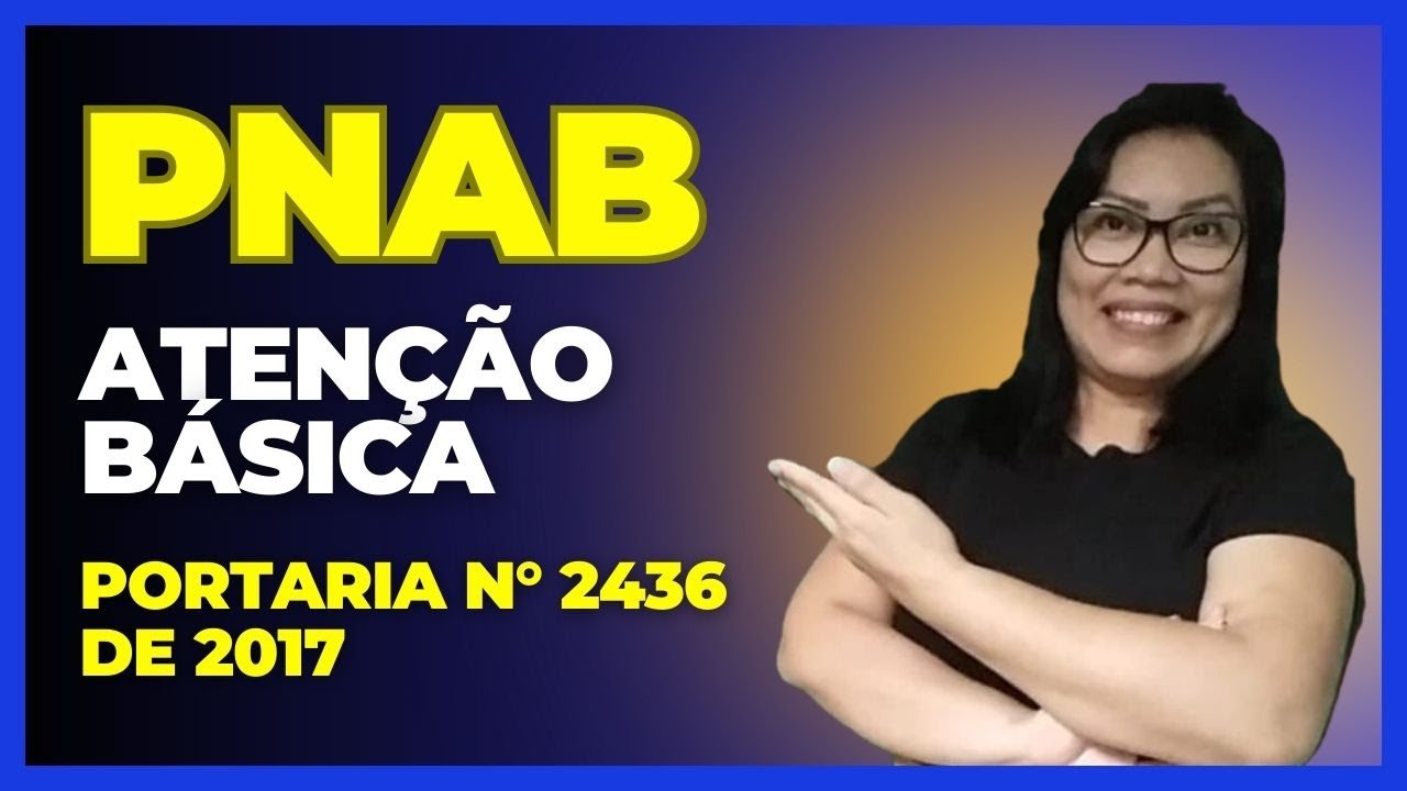 PNAB 2017 - PORTARIA N° 2436 DE 21/09/2017 (AULA 1)