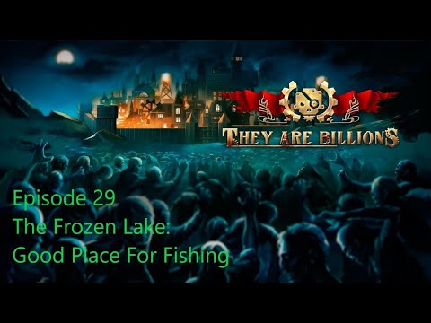 They Are Billions | Ep29 | The Frozen Lake | Good Place For Fishing