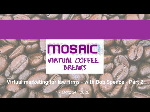 Virtual marketing for law firms with Bob Spence - Part 2