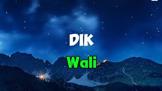 Download lagu DIK - WALI - LIRIK DIK - LIRIK WALI BAND - VIDIO LIRIK - LIRIK VIDIO - LAGU VIRAL mp3 Download lagu DIK - WALI - LIRIK DIK - LIRIK WALI BAND - VIDIO LIRIK - LIRIK VIDIO - LAGU VIRAL mp3