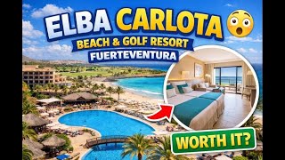 ❤️ ✈️  Hotel Elba Carlota Beach & Convention Resort - Fuerteventura