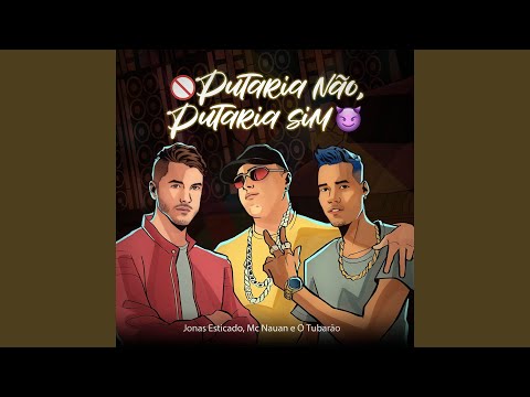 Putaria Não, Putaria Sim