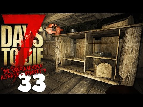 7 DAYS TO DIE 💀 Die Überlebenden #7.33 - Da ist sie... [Gameplay German]
