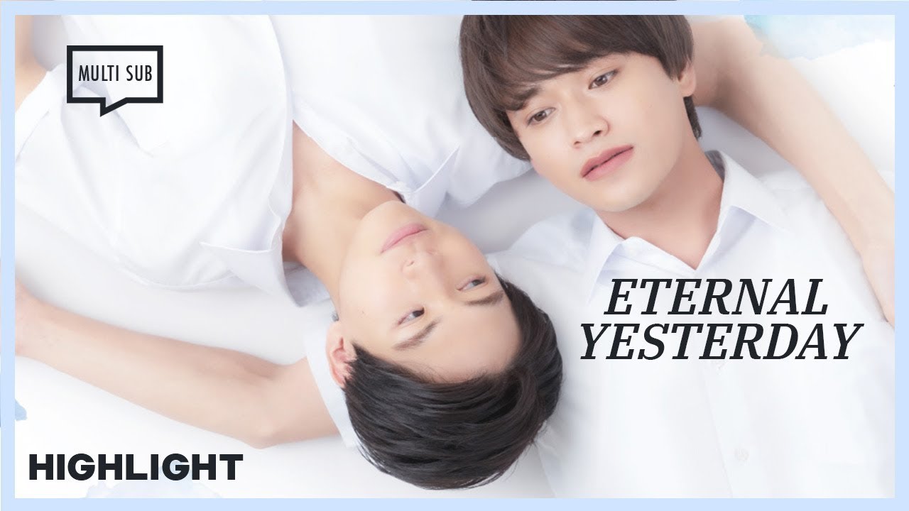 ENG SUB MULTI [Highlight] | Eternal Yesterday | EP2