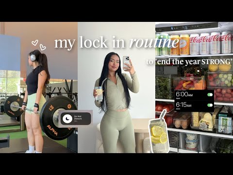 lock in routine 🌱 how to LOCK IN with healthy habits & consistency for the end of the year!