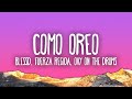 Blessd Fuerza Regida Ovy On The Drums COMO OREO