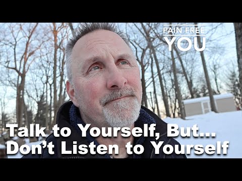 Talk to Yourself, But Don't Listen to Yourself