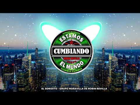 EL SONIDITO   GRUPO MARAVILLA DE ROBIN REVILLA