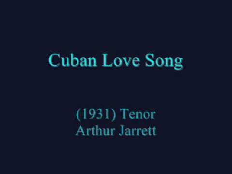 Cuban Love Song (1931) TENOR Arthur Jarrett