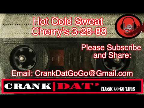 Hot Cold Sweat 1988  Cherry's 3 25 88