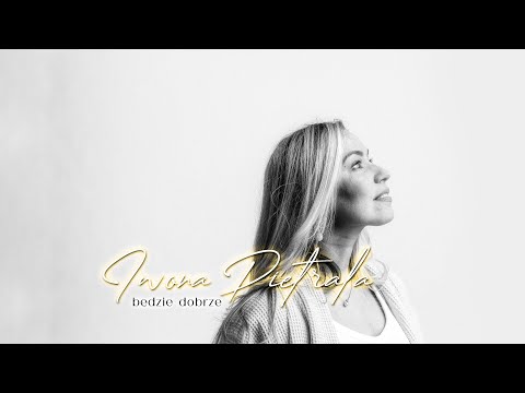 Będzie dobrze - Iwona Pietrala