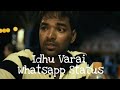 Idhu Varai Male Version Goa Tamil Whatsapp Status