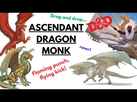 HOW TO PLAY A WAY OF THE ASCENDANT DRAGON MONK IN D&D 5E (2024)