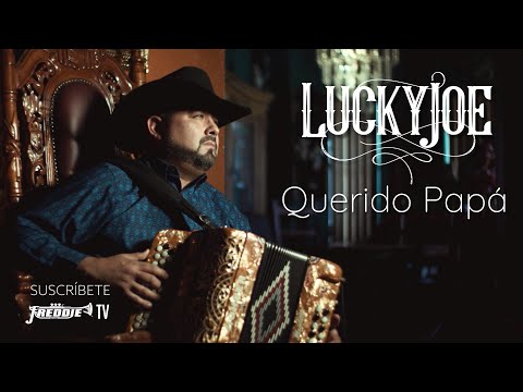 Lucky Joe - Querido Papá (Video Oficial)