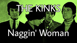 THE KINKS - Naggin&#39; Woman (Lyric Video)