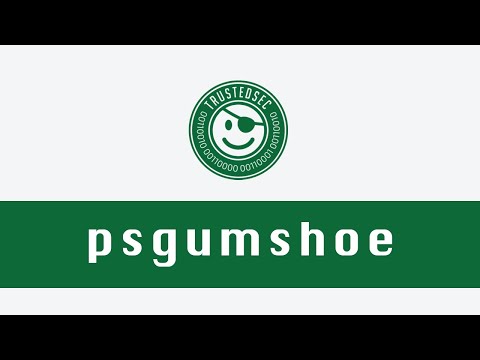 Sysmon Guides: psgumshoe