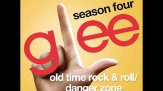 Glee Season 4 - Old Time Rock &amp; Roll/Danger Zone (DOWNLOAD HQ)