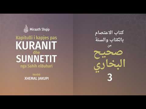 Kapitulli i kapjes pas Kuranit dhe Sunnetit #3 | Hoxhë Xhemal Jakupi