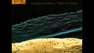 Underground Lovers - Eastside Stories