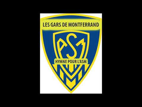 ASM  - (HYMNE)  LES GARS DE MONTFERRAND