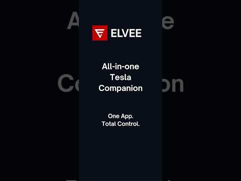 Elvee for Tesla Mobile App