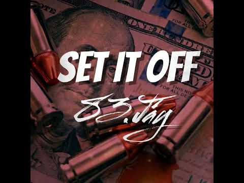 83.jáy - Set it off