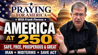 PFL-America at 250: Safe, Free, Prosperous, and Great