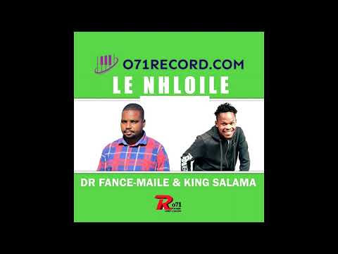 Dr France x Maile  King Salama  Le Nhloile