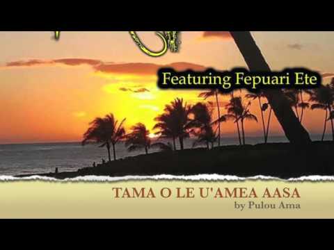 Tama o le u'amea aasa