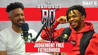 Judgement Free Fatherhood With Kota The Friend | The Rap Dads Show