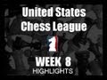 US Chess League Week 8, Part 2 