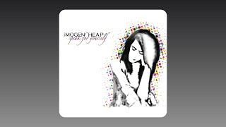Imogen Heap - Goodnight and Go (Audio)