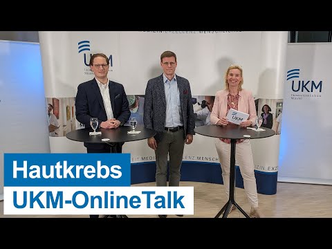 UKM-OnlineTalk | Hautkrebs – Vorsorge, Anzeichen und zielgerichtete Therapien