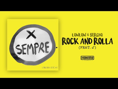 LOWLOW & SERCHO - 04 - ROCK and ROLLA (feat. LUCA J - prod by DJ RAW & MIXER T)