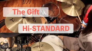 Hi-STANDARD / The Gift 【ドラム】