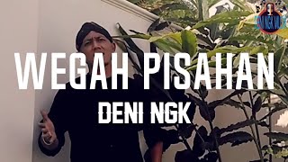 Download lagu WEGAH PISAHAN - DENI NGK -  CLIP VIDEO mp3