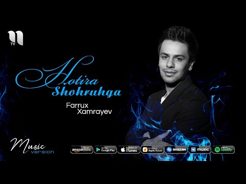 Farrux Hamrayev - Xotira Shohruhga (music version)