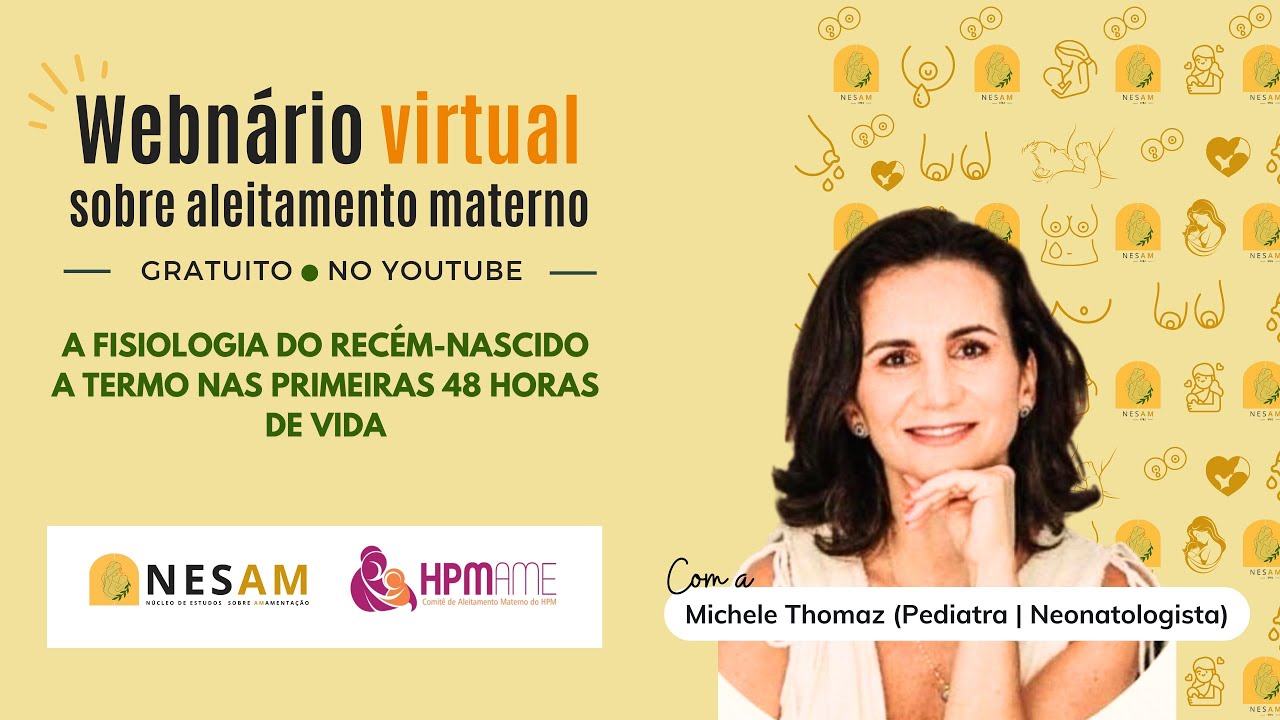 Webnário | Fisiologia do recém-nascido a termo nas primeiras 48 horas de vida