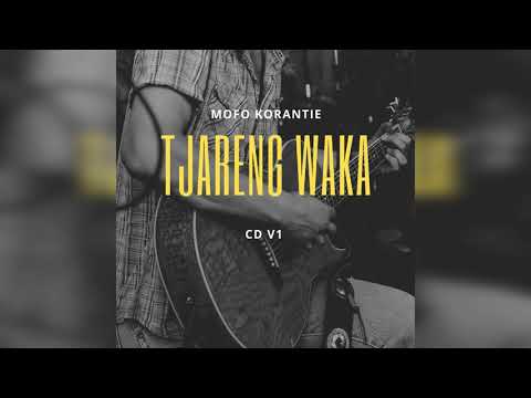 TJARENG WAKA - Mofo korantie