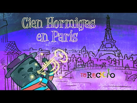 Tu Rockcito - Cien Hormigas en París Ft.Tato Marenco  (Video Oficial)