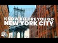 THINGS TO KNOW BEFORE YOU GO TO NEW YORK CITY