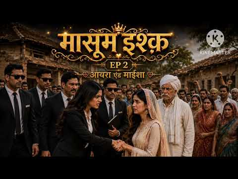 ✨💫 EP 2✨💖 Aira Ki First Meeting Maisa Se 💫👀🌸 Ek Mulakaat… Jo Sab Kuch Badal De 😍🔥   💖🌸  Twist! 🌸