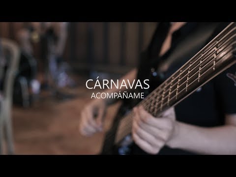 Sesiones QMP | Cárnavas | Acompáñame